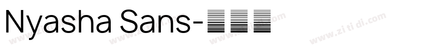 Nyasha Sans字体转换